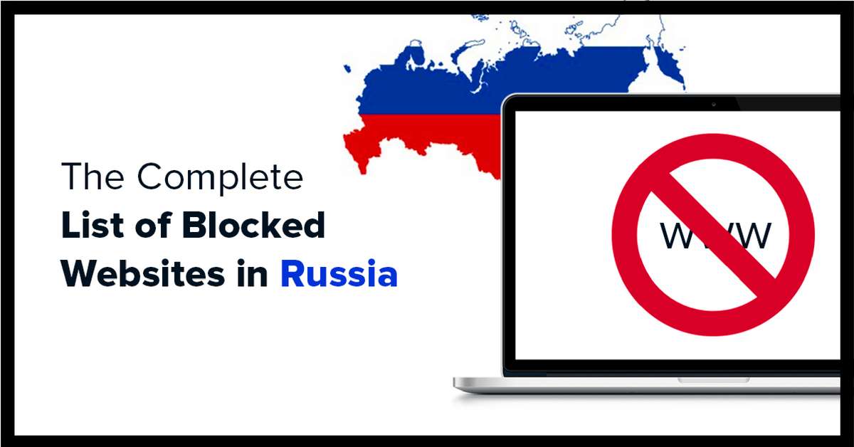 List of Blocked Websites in Russia